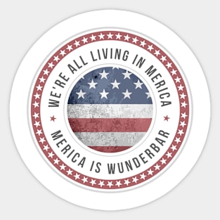 Patriot 4th of July | Merica Is Wunderbar Sticker